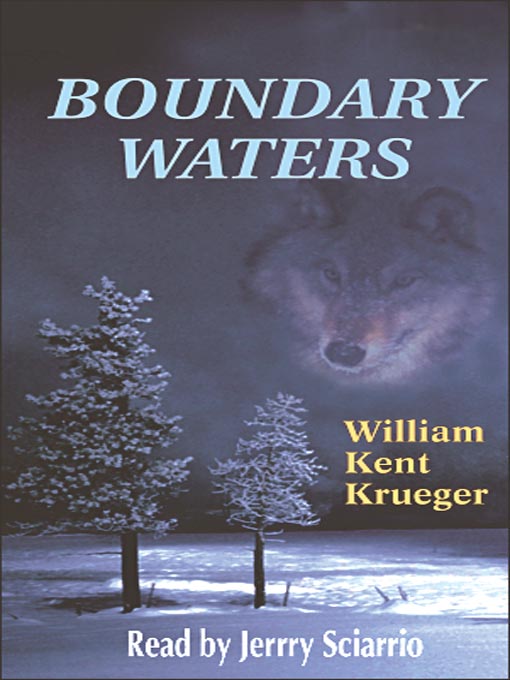 Title details for Boundary Waters by William Kent Krueger - Wait list